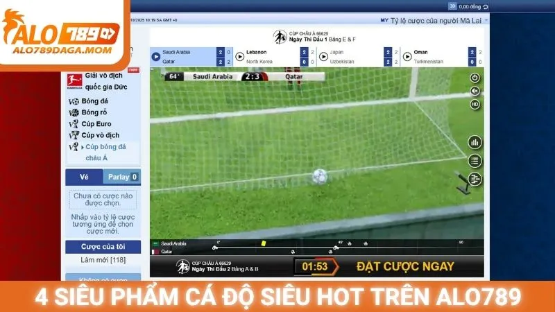 4 siêu phẩm cá độ siêu hot trên Alo789